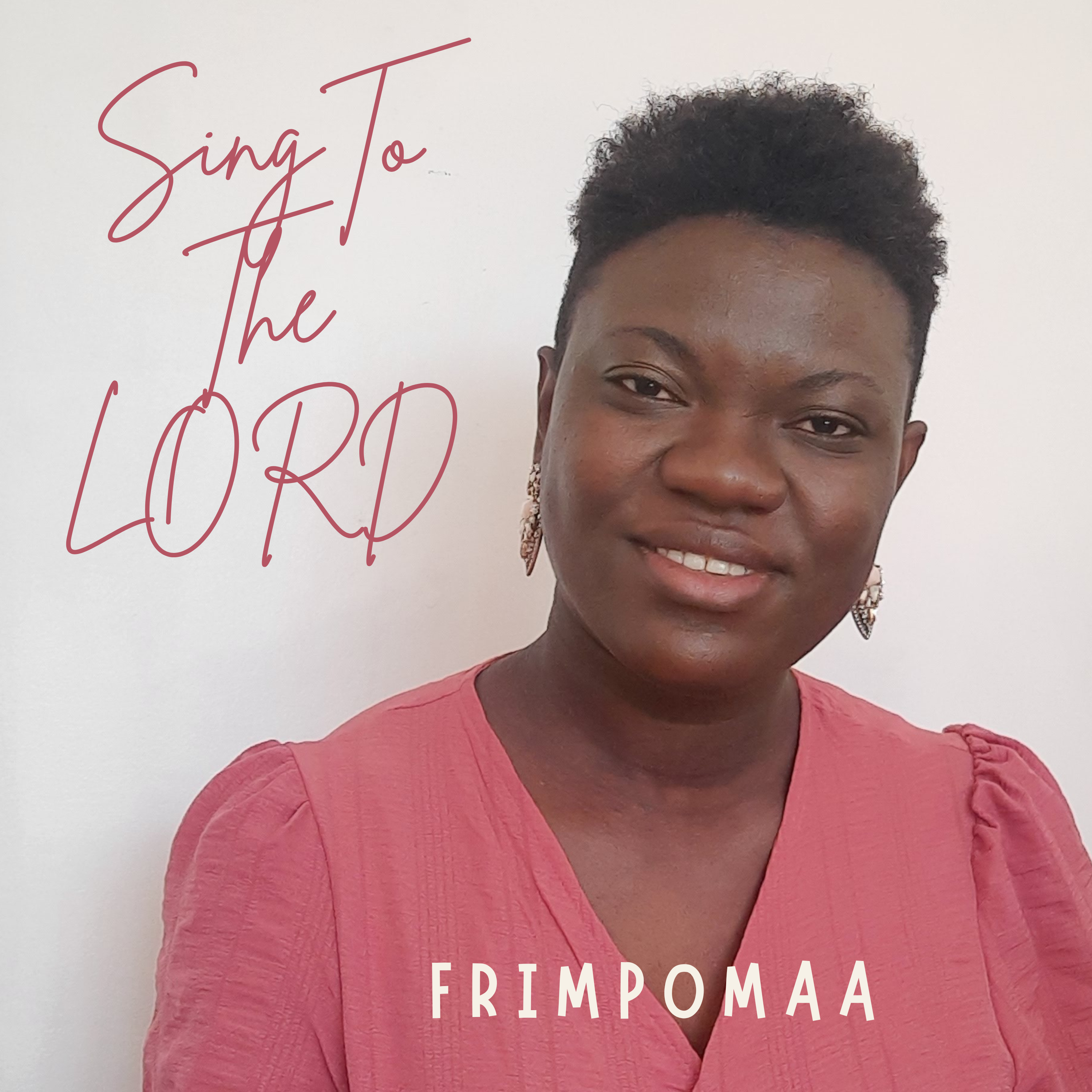 Sing To The Lord from FRIMPOMAA .